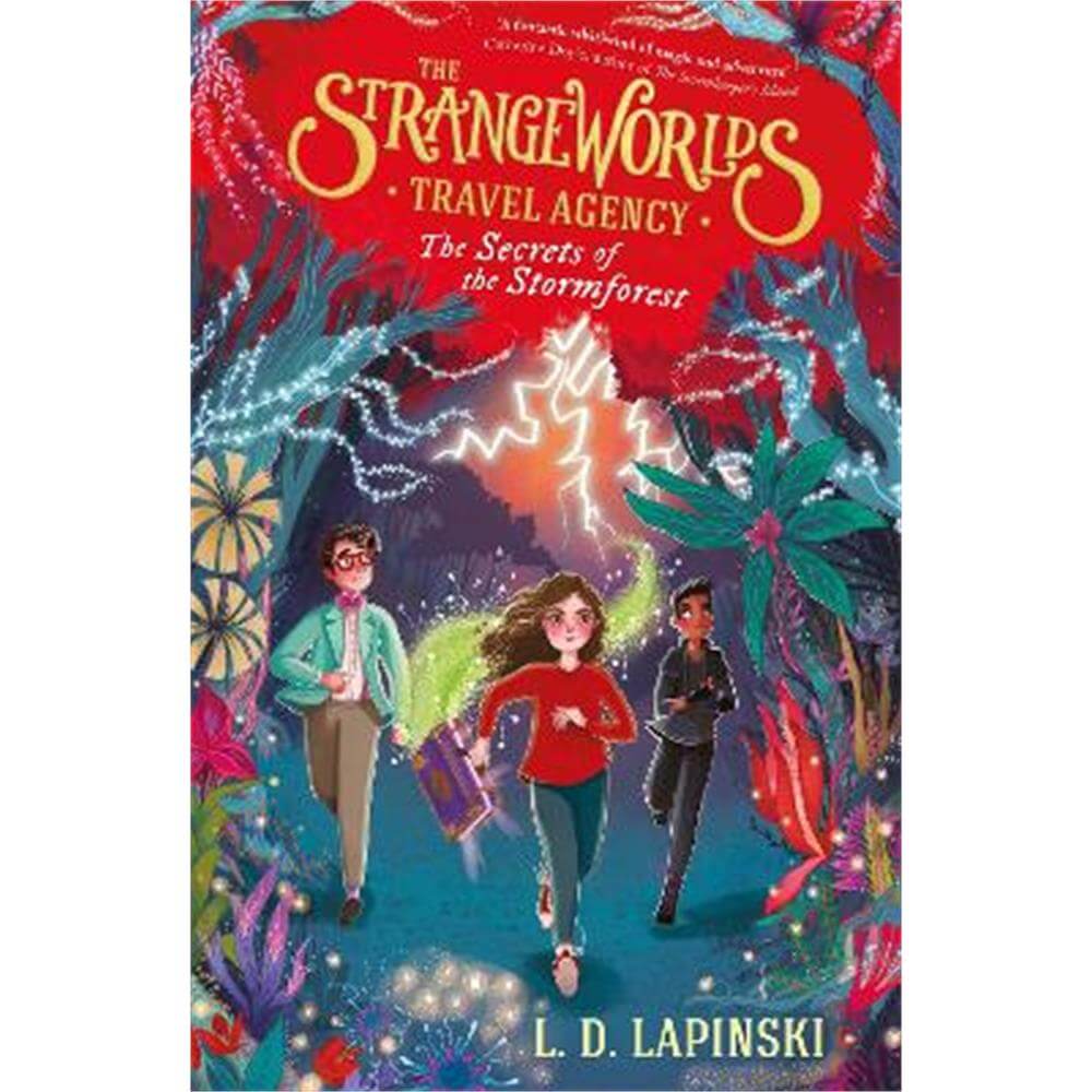 The Strangeworlds Travel Agency: The Secrets of the Stormforest: Book 3 (Paperback) - L.D. Lapinski